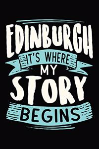 Edinburgh It's where my story begins