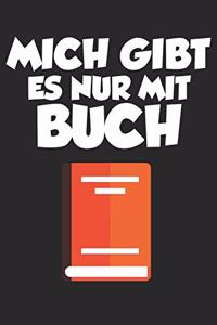 Mich gibt es nur mit Buch