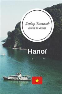 Jetlag Journals - Journal de voyage Hanoï