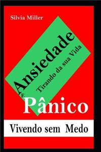 Ansiedade e Pânico Tirando da sua Vida