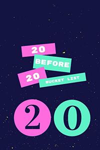 20 Before 20 Bucket List