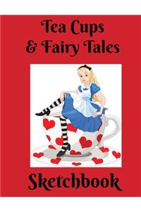 Tea Cups & Fairy Tales Sketchbook