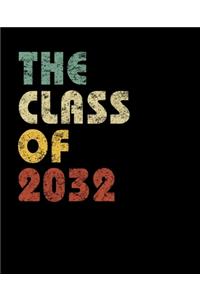 The Class of 2032
