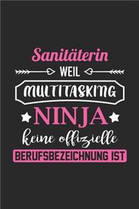 Sanitäterin Weil Multitasking Ninja Keine Berufsbezeichnung Ist