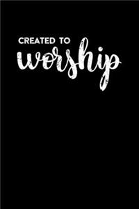 Created To Worship