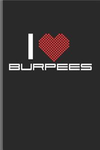 I Love Burpees