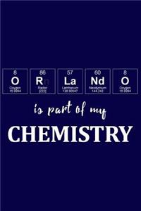 Orlando Is Part of My Chemistry