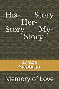 His-Story Her-Story My-Story