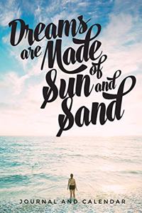 Dreams Are Made of Sun and Sand