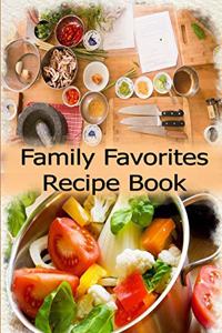 Family Favorites Recipe Book