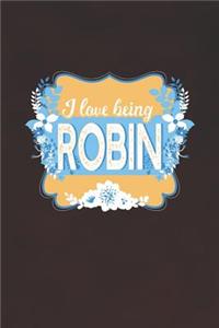 I Love Being Robin
