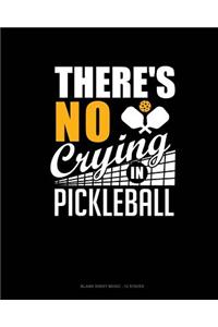 There's No Crying in Pickleball