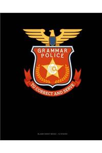 Grammar Police To Correct And Serve