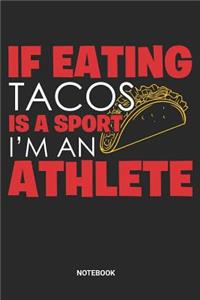 Tacos Sports Athletes Notebook