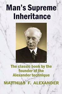 Man's Supreme Inheritance