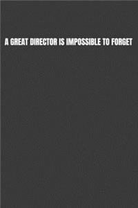 Great Director Is Impossible to Forget