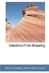 Selections from Browning