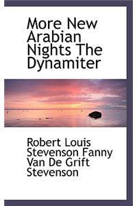 More New Arabian Nights the Dynamiter