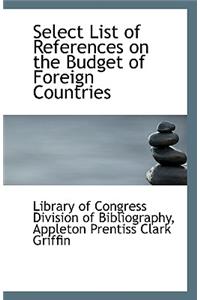 Select List of References on the Budget of Foreign Countries