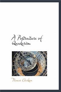 A Portraiture of Quakerism