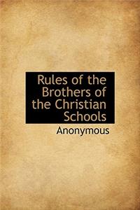 Rules of the Brothers of the Christian Schools