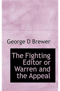 The Fighting Editor or Warren and the Appeal