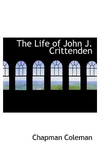 The Life of John J. Crittenden