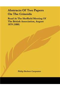 Abstracts Of Two Papers On The Crinoids