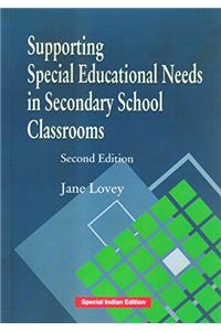 Supporting Special Education Needs in Secondary School Classrooms