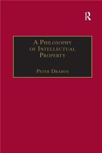 A Philosophy of Intellectual Property