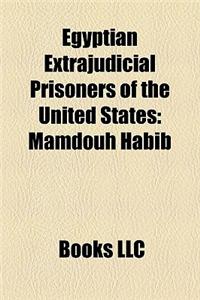 Egyptian Extrajudicial Prisoners of the United States
