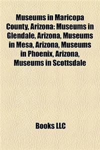 Museums in Maricopa County, Arizona