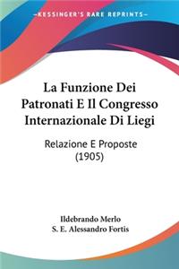 La Funzione Dei Patronati E Il Congresso Internazionale Di Liegi