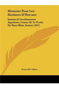 Memoire Pour Les Heritiers D'Hervart