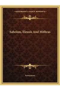 Sabeism, Eleusis And Mithras