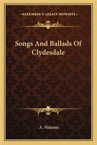 Songs and Ballads of Clydesdale