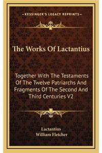 The Works Of Lactantius
