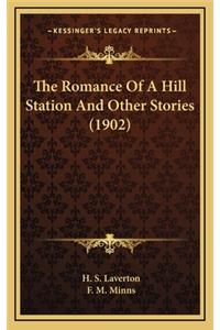 The Romance Of A Hill Station And Other Stories (1902)
