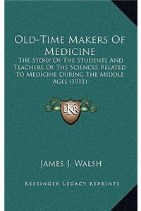 Old-Time Makers Of Medicine