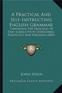 Practical and Self-Instructing English Grammar
