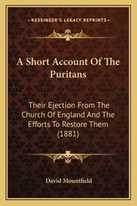 A Short Account Of The Puritans