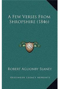 A Few Verses From Shropshire (1846)