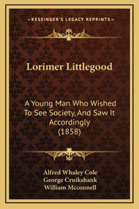 Lorimer Littlegood