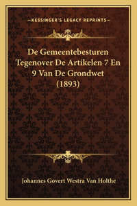De Gemeentebesturen Tegenover De Artikelen 7 En 9 Van De Grondwet (1893)