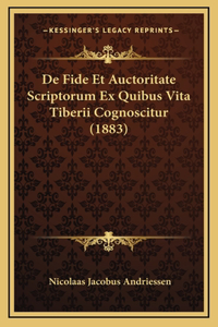 De Fide Et Auctoritate Scriptorum Ex Quibus Vita Tiberii Cognoscitur (1883)