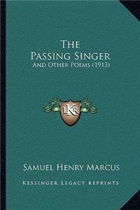 The Passing Singer