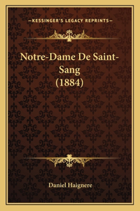 Notre-Dame De Saint-Sang (1884)