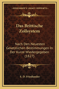 Das Brittische Zollsystem