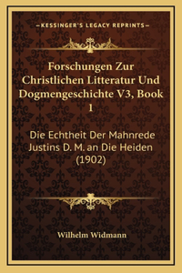 Forschungen Zur Christlichen Litteratur Und Dogmengeschichte V3, Book 1
