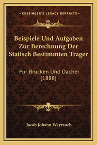 Beispiele Und Aufgaben Zur Berechnung Der Statisch Bestimmten Trager